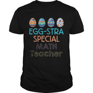 Eggstra Special Math Teacher Shirt